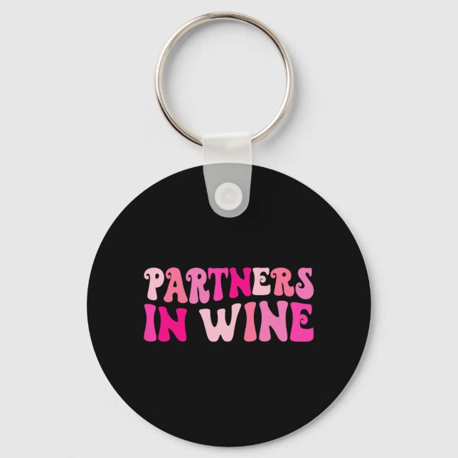 Partners In Wine Drinking Bachelorette Party Match Keychain (Front)