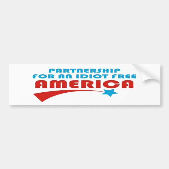 Partnership idiot free America Bumper Stickers (Front)