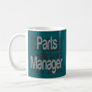 Parts Manager Extraordinaire Coffee Mug