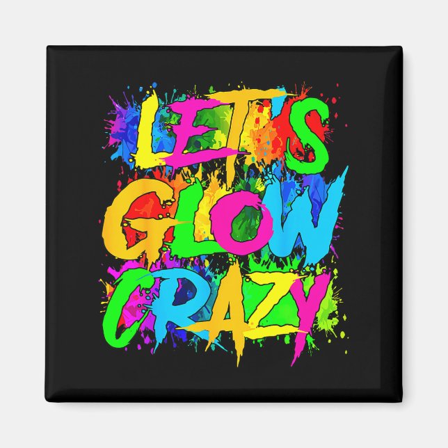 Party 80s group team lets crazy retro colourful magnet (Front)