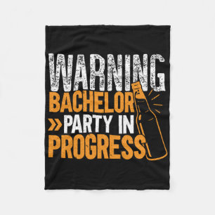 Party Bachelor In Progress Groomsquad Groom Squad Fleece Blanket