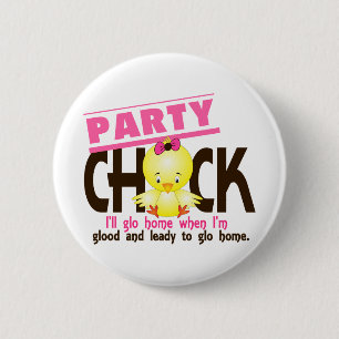 Party Chick 2 Inch Round Button