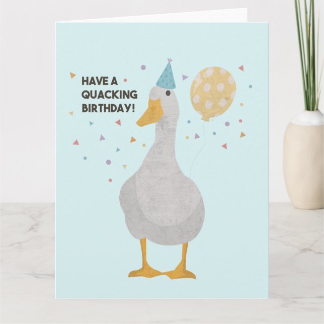 Party Duck Pun: Have a Quacking Birthday Card (Front)