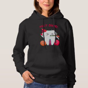 Party Enamel Dentist Dental Hygienist Tooth Appare Hoodie