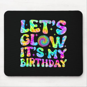 Party glowing 80s group team lets crazy birthday mouse pad