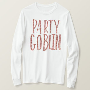 Party Goblin rose gold glitter T-Shirt