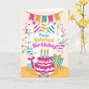 Party Happy Belated Birthday Greeting Card