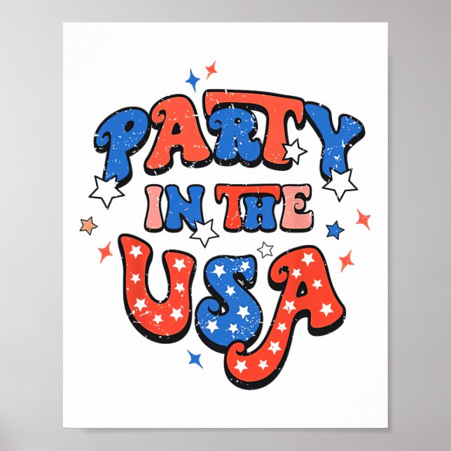 Party In The Usa 4th Of July Independence Day Usa  Poster (Front)