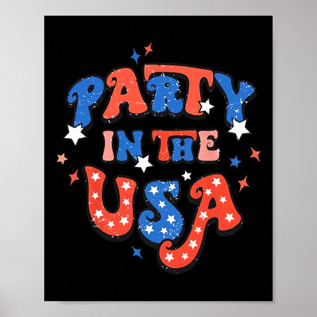 Party In The Usa 4th Of July Independence Day Usa  Poster (Front)
