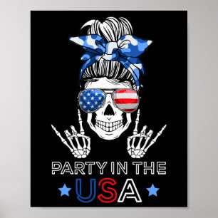 Party In Usa Messy Bun Skeleton Rock N Roll 4th Of Poster