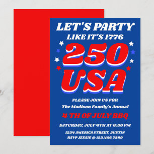 Party Like 1776 USA 250 Patriotic Invitation