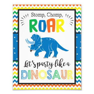 Party Like A Dinosaur Sign   8x10 Print