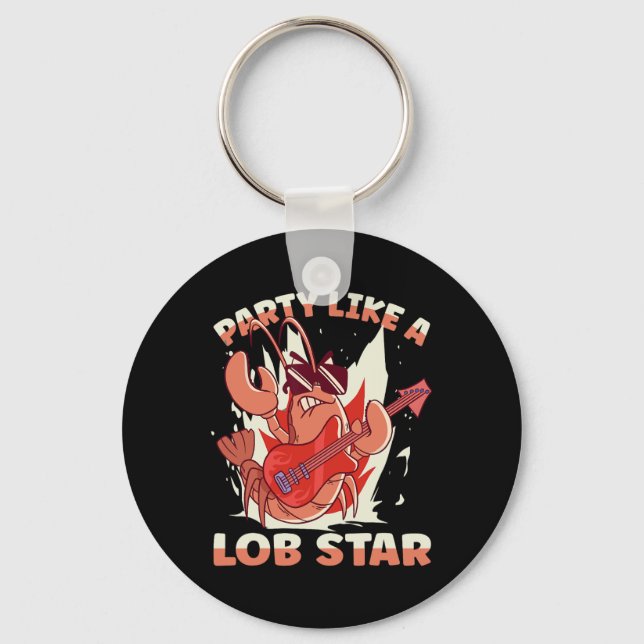 Party Like A Lob Star Lobster  Keychain (Front)