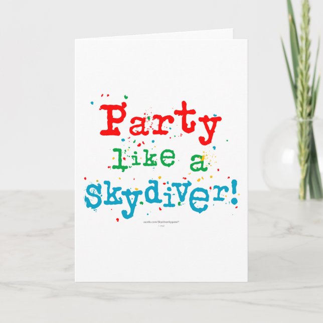 Party like a SKYDIVER! Card (Front)