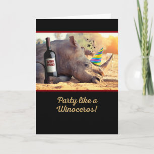Party Like a Winoceros Birthday Card