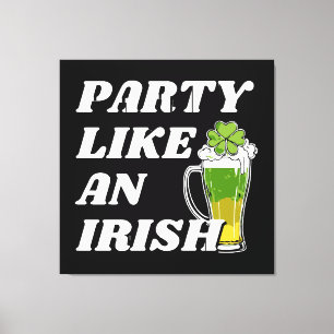 Party Like an Irish Canvas Print