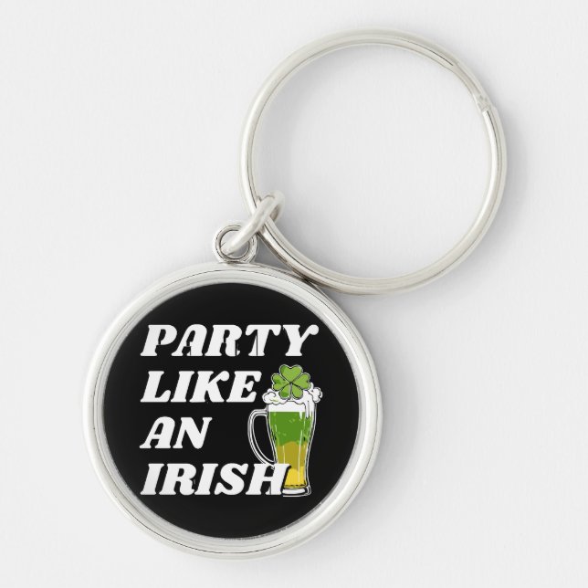 Party Like an Irish Keychain (Front)