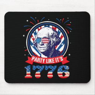 Party Like It Is 1776 4th Of July George Washingto Mouse Pad
