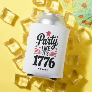 Party Like It’s 1776   Funny 4th of July USA Tee Can Cooler