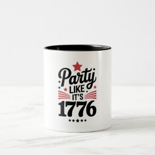 Party Like It’s 1776 Funny 4th of July USA Tee Two-Tone Coffee Mug
