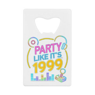 Party Like It’s 1999®™ – Neon Soundtrack Credit Card Bottle Opener