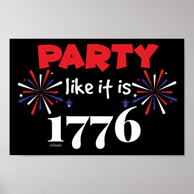 PARTY LIKE IT'S 1776 funny independence day        Poster (Front)