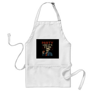 Party Like It's 1776 Funny Patriotic Drinking Desi Standard Apron