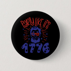 Party Like It's 1779 Treding 2 Inch Round Button