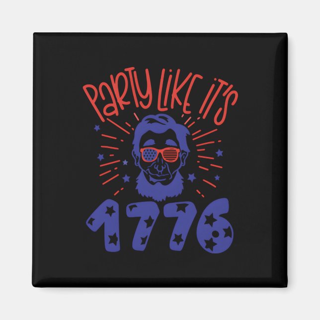 Party Like It's 1779 Treding Magnet (Front)
