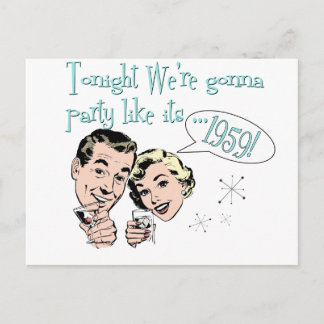 Party like it's 1959! postcard