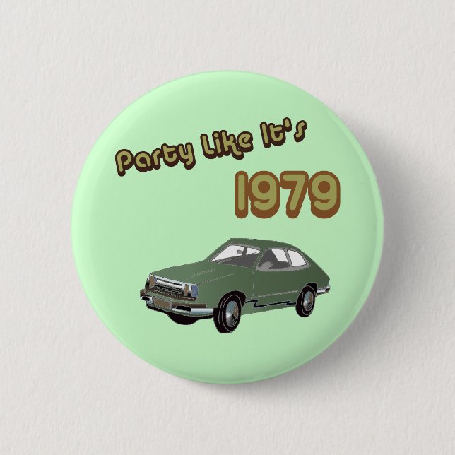 Party Like It's 1979 2 Inch Round Button (Front)