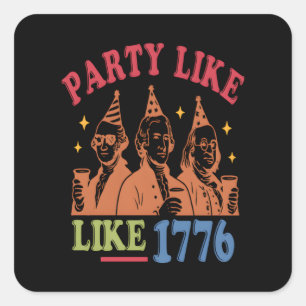 Party Like Like 1776 Retro Vintage Square Sticker