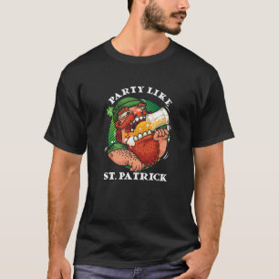 Party Like St. Patrick Funny Irish Drinking Beer T-Shirt
