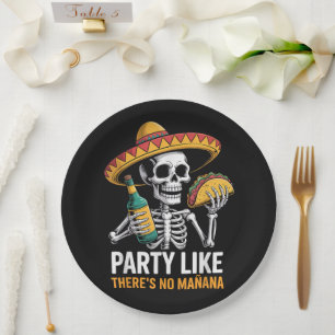 Party Like There's No Manana Cinco de Mayo Paper Plate