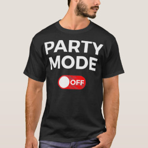 Party Mode On Off Toggle Icon Funny Holiday Celebr T-Shirt