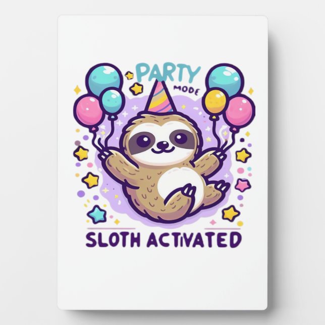 Party Mode Sloth Activated Birthday Balloon Sloth  Plaque (Front)