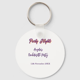 Party nights bachelorette party name date purple keychain