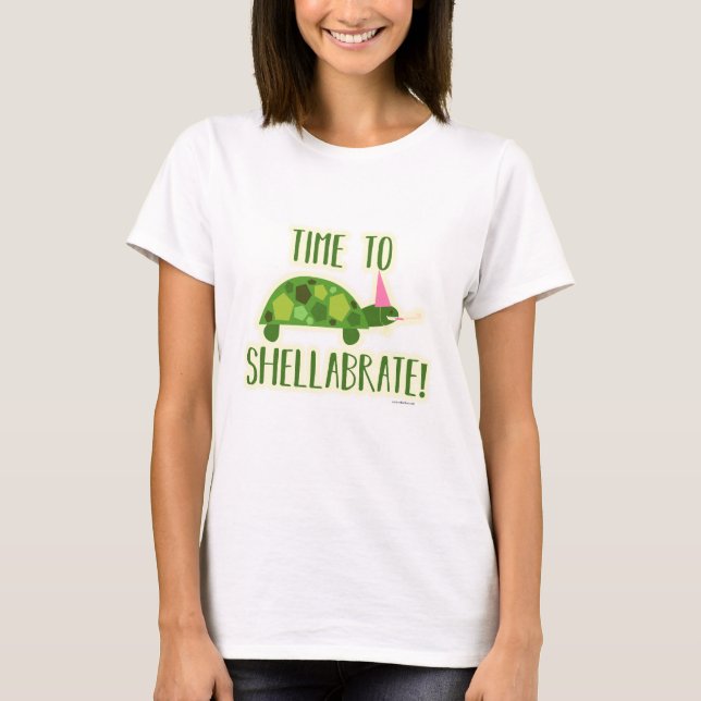 Party On Time to Shellabrate T-Shirt (Front)