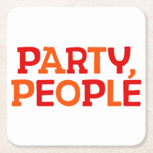 Party, People.