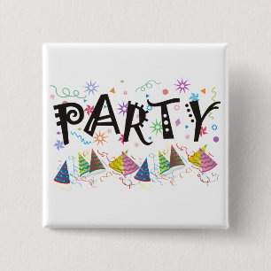 PARTY~Pins 2 Inch Square Button