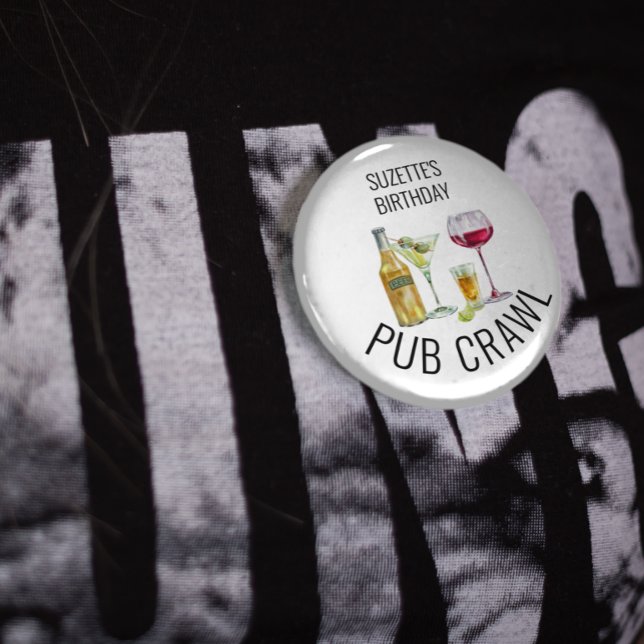 Party Pub Crawl Beer Wine Alcohol Birthday  3 Inch Round Button (Creator Uploaded)