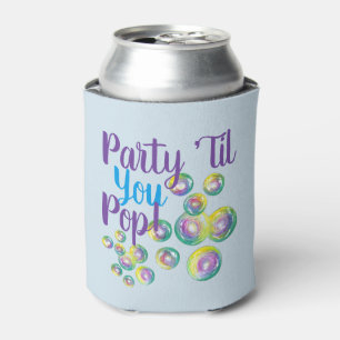 Party Til You Pop Bubble Wand Birthday Bubbles Can Cooler