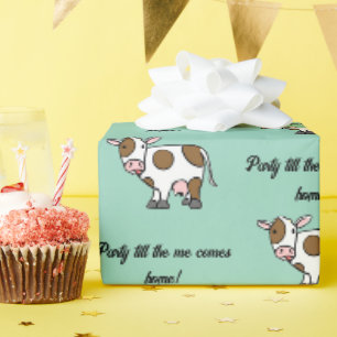 Party Till the Me Comes Home – Funny Cartoon Cow Wrapping Paper