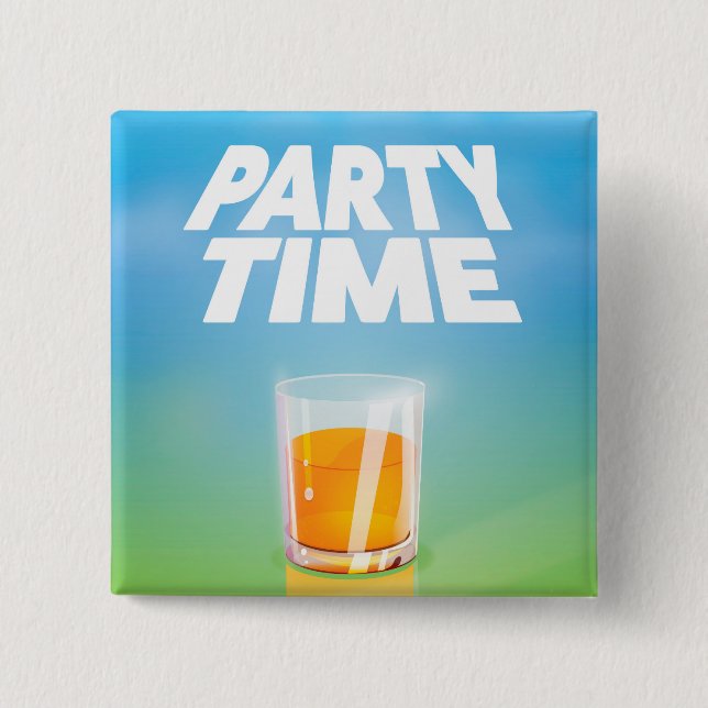 Party Time 2 Inch Square Button (Front)