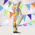 Party Time Leggings Celebrate Birthday Pants<br><div class="desc">Is it your birthday? Do you want to celebrate an accomplishment?  Did you reach your goal? Celebrate it! You can change the background colour if you like & insert your text using the template. Have fun!</div>