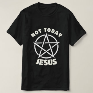 Pas aujourd'hui Jésus Mens T-shirt