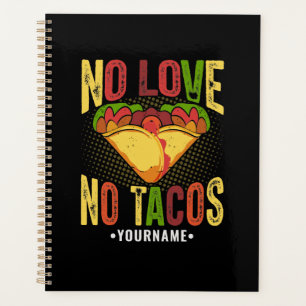 Pas d'amour pas de tacos Drôle de jeu de mots sur 
