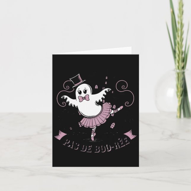 Pas De Boo-rée Ballet Dancer Spooky Ghost Hallowee Card (Front)