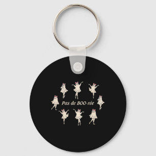 Pas De Boo-rée Funny Ballet Spooky Ghosts Dance Ha Keychain