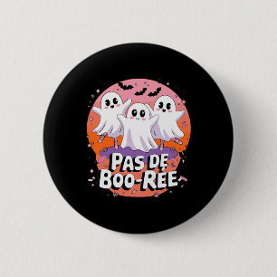 Pas De Boo-rée Ghost Ballet Dance Teacher Funny Ha 2 Inch Round Button